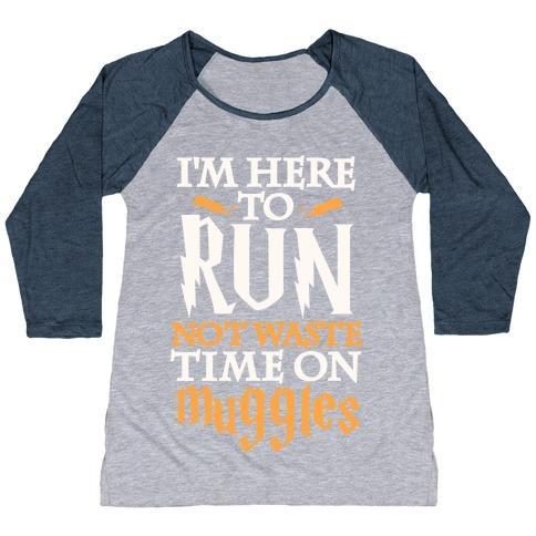 Virgin Teez  Baseball Tee Women's Tri-Blend Baseball Tee / small / Athletic Gray / Navy I'M HERE TO RUN, NOT WASTE TIME ON MUGGLES WOMEN'S TRI-BLEND BASEBALL TEE