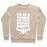 Virgin Teez  Pullover Crewneck Sweatshirt / x-small / Heathered Oatmeal I'M IN A TRANCE FOR THOSE BASEBALL PANTS CREWNECK SWEATSHIRT