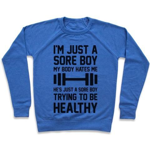 Virgin Teez  Pullover Crewneck Sweatshirt / x-small / Heathered Blue I'M JUST A SORE BOY CREWNECK SWEATSHIRT