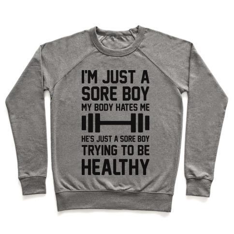 Virgin Teez  Pullover Crewneck Sweatshirt / x-small / Heathered Gray I'M JUST A SORE BOY CREWNECK SWEATSHIRT