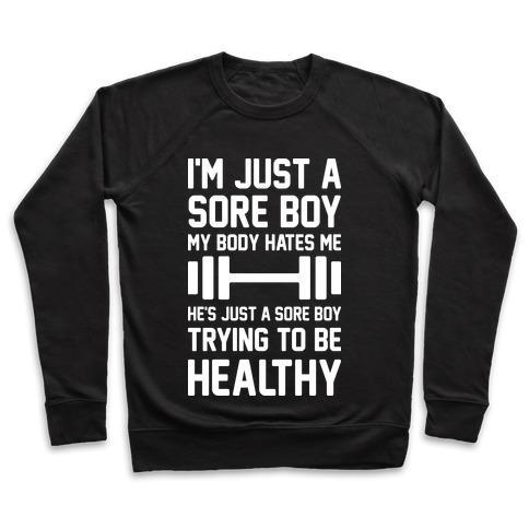 Virgin Teez  Pullover Crewneck Sweatshirt / x-small / Black I'M JUST A SORE BOY CREWNECK SWEATSHIRT