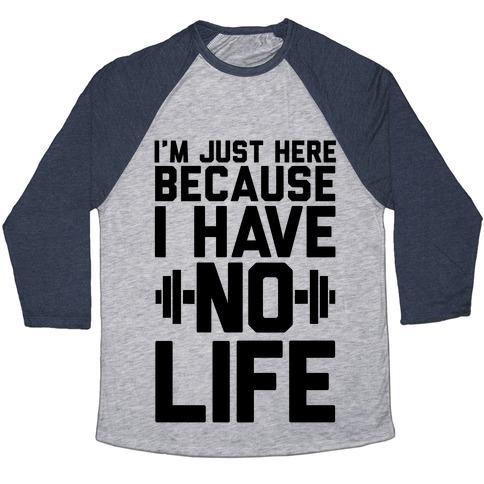 Virgin Teez  Baseball Tee Unisex Tri-Blend Baseball Tee / small / Athletic Gray / Navy I'M JUST HERE BECAUSE I HAVE NO LIFE UNISEX TRI-BLEND BASEBALL TEE