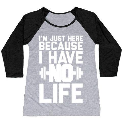 Virgin Teez  Baseball Tee Women's Tri-Blend Baseball Tee / small / Athletic Gray / Black I'M JUST HERE BECAUSE I HAVE NO LIFE WOMEN'S TRI-BLEND BASEBALL TEE