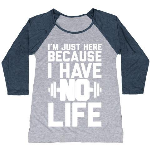Virgin Teez  Baseball Tee Women's Tri-Blend Baseball Tee / small / Athletic Gray / Navy I'M JUST HERE BECAUSE I HAVE NO LIFE WOMEN'S TRI-BLEND BASEBALL TEE