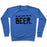 Virgin Teez  Pullover Crewneck Sweatshirt / x-small / Heathered Blue I'M JUST HERE FOR THE BEER CREWNECK SWEATSHIRT