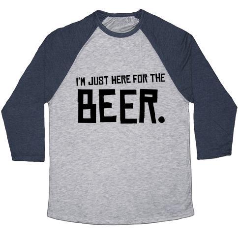 Virgin Teez  Baseball Tee Unisex Tri-Blend Baseball Tee / small / Athletic Gray / Navy I'M JUST HERE FOR THE BEER UNISEX TRI-BLEND BASEBALL TEE