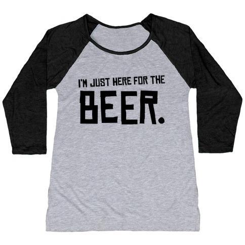Virgin Teez  Baseball Tee Women's Tri-Blend Baseball Tee / small / Athletic Gray / Black I'M JUST HERE FOR THE BEER WOMEN'S TRI-BLEND BASEBALL TEE