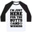 Virgin Teez  Baseball Tee Unisex Classic Baseball Tee / x-small / White/Black I'M JUST HERE FOR THE BUTTS AND WIENERS UNISEX CLASSIC BASEBALL TEE