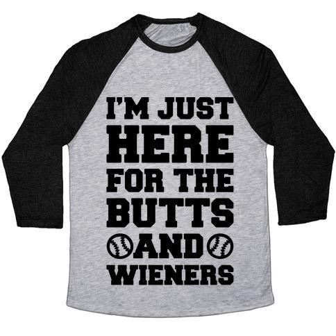 Virgin Teez  Baseball Tee Unisex Tri-Blend Baseball Tee / small / Athletic Gray / Black I'M JUST HERE FOR THE BUTTS AND WIENERS UNISEX TRI-BLEND BASEBALL TEE