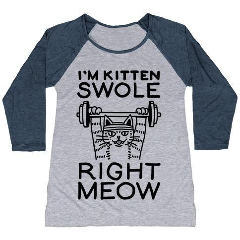 Virgin Teez  Baseball Tee Women's Tri-Blend Baseball Tee / small / Athletic Gray / Navy I'M KITTEN SWOLE RIGHT MEOW WOMEN'S TRI-BLEND BASEBALL TEE