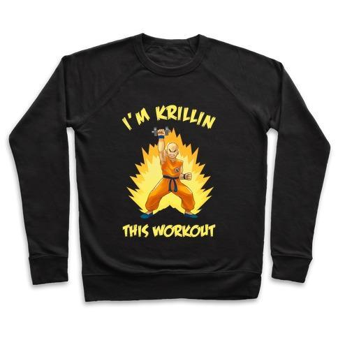 Virgin Teez  Pullover Crewneck Sweatshirt / x-small / Black I'M KRILLIN THIS WORKOUT CREWNECK SWEATSHIRT