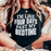 I'm Like Four Days Past My Bedtime T-Shirt