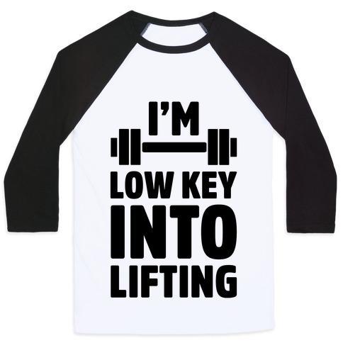 Virgin Teez  Baseball Tee Unisex Classic Baseball Tee / x-small / White/Black I'M LOW KEY INTO LIFTING UNISEX CLASSIC BASEBALL TEE