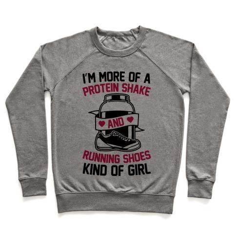 Virgin Teez  Pullover Crewneck Sweatshirt / x-small / Heathered Gray I'M MORE OF A PROTEIN SHAKE AND RUNNING SHOES KINDA OF GIRL CREWNECK SWEATSHIRT