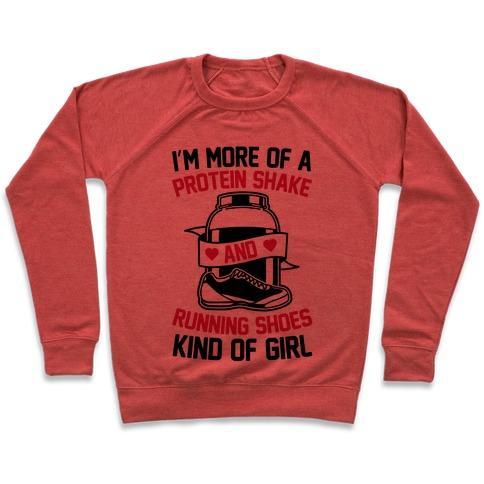Virgin Teez  Pullover Crewneck Sweatshirt / x-small / Heathered Red I'M MORE OF A PROTEIN SHAKE AND RUNNING SHOES KINDA OF GIRL CREWNECK SWEATSHIRT