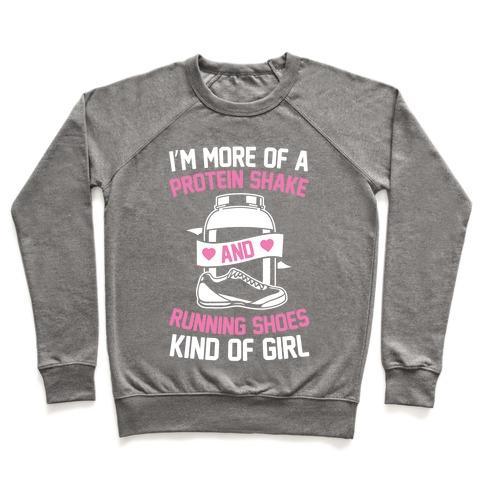 Virgin Teez  Pullover Crewneck Sweatshirt / x-small / Heathered Gray I'M MORE OF A PROTEIN SHAKE AND RUNNING SHOES KINDA OF GIRL CREWNECK SWEATSHIRT