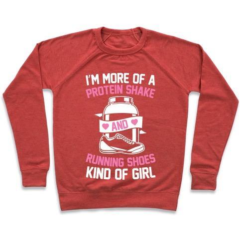 Virgin Teez  Pullover Crewneck Sweatshirt / x-small / Heathered Red I'M MORE OF A PROTEIN SHAKE AND RUNNING SHOES KINDA OF GIRL CREWNECK SWEATSHIRT