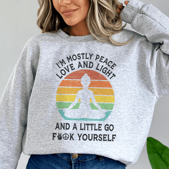 I'm Mostly Peace Love And Light