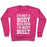Virgin Teez  Pullover Crewneck Sweatshirt / x-small / Deep Pink I'M NOT A BODY BUILDER, I'M BODY BUILT CREWNECK SWEATSHIRT