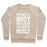 Virgin Teez  Pullover Crewneck Sweatshirt / x-small / Heathered Oatmeal I'M NOT A BODY BUILDER, I'M BODY BUILT CREWNECK SWEATSHIRT