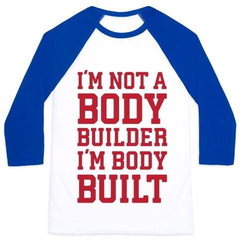 Virgin Teez  Baseball Tee Unisex Classic Baseball Tee / x-small / White/Blue I'M NOT A BODY BUILDER, I'M BODY BUILT UNISEX CLASSIC BASEBALL TEE