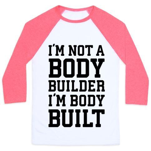 Virgin Teez  Baseball Tee Unisex Classic Baseball Tee / x-small / White/Neon Pink I'M NOT A BODY BUILDER, I'M BODY BUILT UNISEX CLASSIC BASEBALL TEE