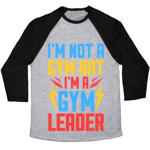 Virgin Teez  Baseball Tee Unisex Tri-Blend Baseball Tee / small / Athletic Gray / Black I'M NOT A GYM RAT I'M A GYM LEADER UNISEX TRI-BLEND BASEBALL TEE