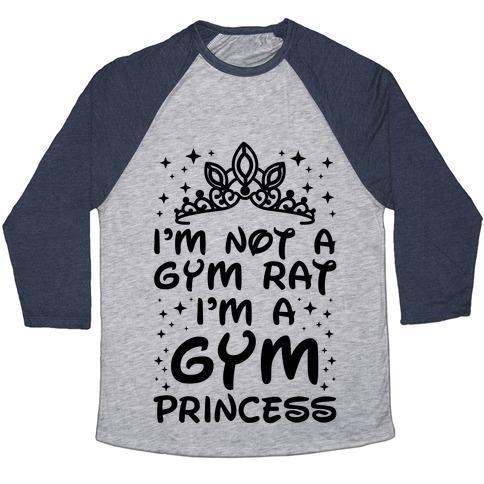 Virgin Teez  Baseball Tee Unisex Tri-Blend Baseball Tee / small / Athletic Gray / Navy I'M NOT A GYM RAT I'M A GYM PRINCESS UNISEX TRI-BLEND BASEBALL TEE