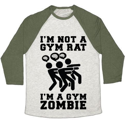 Virgin Teez  Baseball Tee Unisex Tri-Blend Baseball Tee / small / Oatmeal / Moss I'M NOT A GYM RAT I'M A GYM ZOMBIE UNISEX TRI-BLEND BASEBALL TEE