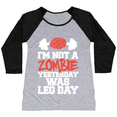 Virgin Teez  Baseball Tee Women's Tri-Blend Baseball Tee / small / Athletic Gray / Black I'M NOT A ZOMBIE, YESTERDAY WAS LEG DAY WOMEN'S TRI-BLEND BASEBALL TEE