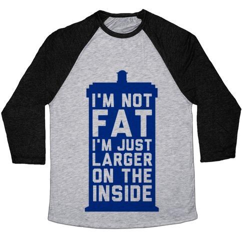 Virgin Teez  Baseball Tee Unisex Tri-Blend Baseball Tee / small / Athletic Gray / Black I'M NOT FAT I'M JUST LARGER ON THE INSIDE UNISEX TRI-BLEND BASEBALL TEE
