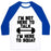 Virgin Teez  Baseball Tee Unisex Classic Baseball Tee / x-small / White/Blue I'M NOT HERE TO TALK I'M HERE TO SQUAT UNISEX CLASSIC BASEBALL TEE