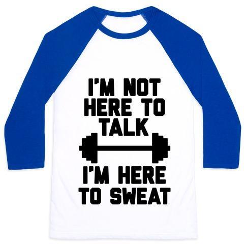 Virgin Teez  Baseball Tee Unisex Classic Baseball Tee / x-small / White/Blue I'M NOT HERE TO TALK I'M HERE TO SWEAT UNISEX CLASSIC BASEBALL TEE