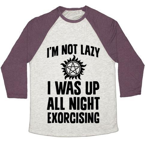 Virgin Teez  Baseball Tee Unisex Tri-Blend Baseball Tee / small / Oatmeal / Maroon I'M NOT LAZY, I WAS UP ALL NIGHT EXORCISING UNISEX TRI-BLEND BASEBALL TEE