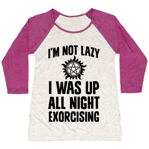 Virgin Teez  Baseball Tee Women's Tri-Blend Baseball Tee / small / Oatmeal / Berry I'M NOT LAZY, I WAS UP ALL NIGHT EXORCISING WOMEN'S TRI-BLEND BASEBALL TEE
