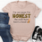 I'm Not Mean I'm Honest Tee