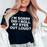 I'm Sorry Did I Roll My Eyes T-Shirt