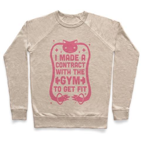 Virgin Teez  Pullover Crewneck Sweatshirt / x-small / Heathered Oatmeal I MADE A CONTRACT WITH THE GYM TO GET FIT CREWNECK SWEATSHIRT