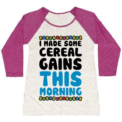 Virgin Teez  Baseball Tee Women's Tri-Blend Baseball Tee / small / Oatmeal / Berry I MADE SOME CEREAL GAINS THIS MORNING WOMEN'S TRI-BLEND BASEBALL TEE