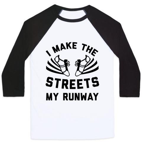 Virgin Teez  Baseball Tee Unisex Classic Baseball Tee / x-small / White/Black I MAKE THE STREETS MY RUNWAY UNISEX CLASSIC BASEBALL TEE