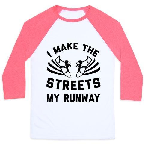 Virgin Teez  Baseball Tee Unisex Classic Baseball Tee / x-small / White/Neon Pink I MAKE THE STREETS MY RUNWAY UNISEX CLASSIC BASEBALL TEE