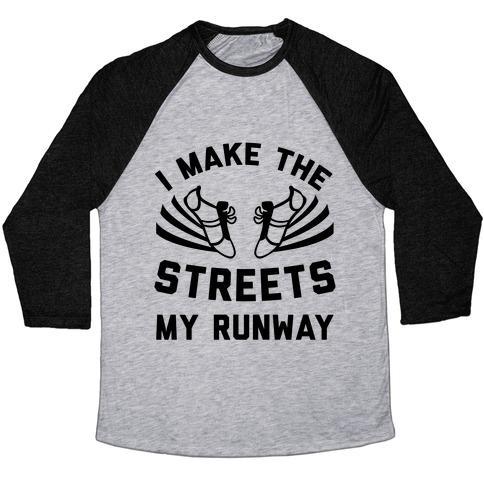 Virgin Teez  Baseball Tee Unisex Tri-Blend Baseball Tee / small / Athletic Gray / Black I MAKE THE STREETS MY RUNWAY UNISEX TRI-BLEND BASEBALL TEE