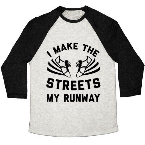 Virgin Teez  Baseball Tee Unisex Tri-Blend Baseball Tee / small / Oatmeal / Black I MAKE THE STREETS MY RUNWAY UNISEX TRI-BLEND BASEBALL TEE