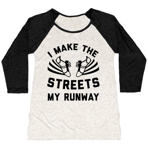 Virgin Teez  Baseball Tee Women's Tri-Blend Baseball Tee / small / Oatmeal / Black I MAKE THE STREETS MY RUNWAY WOMEN'S TRI-BLEND BASEBALL TEE