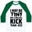 Virgin Teez  Baseball Tee Unisex Classic Baseball Tee / x-small / White/Dark Green I MAY BE TINY BUT I CAN STILL KICK YOUR ASS UNISEX CLASSIC BASEBALL TEE