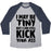 Virgin Teez  Baseball Tee Unisex Tri-Blend Baseball Tee / small / Athletic Gray / Navy I MAY BE TINY BUT I CAN STILL KICK YOUR ASS UNISEX TRI-BLEND BASEBALL TEE
