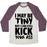 Virgin Teez  Baseball Tee Unisex Tri-Blend Baseball Tee / small / Oatmeal / Maroon I MAY BE TINY BUT I CAN STILL KICK YOUR ASS UNISEX TRI-BLEND BASEBALL TEE