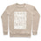 Virgin Teez  Pullover Crewneck Sweatshirt / x-small / Heathered Oatmeal I MAY NOT BE THE STRONGEST CREWNECK SWEATSHIRT