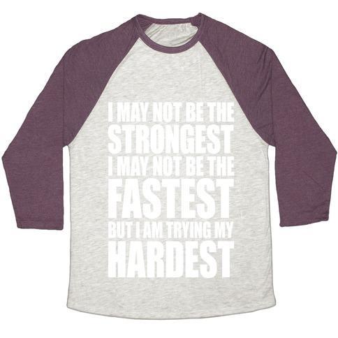 Virgin Teez  Baseball Tee Unisex Tri-Blend Baseball Tee / small / Oatmeal / Maroon I MAY NOT BE THE STRONGEST UNISEX TRI-BLEND BASEBALL TEE