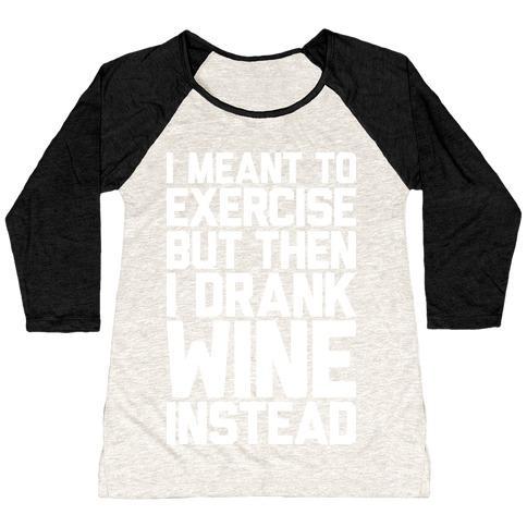 Virgin Teez  Baseball Tee Women's Tri-Blend Baseball Tee / small / Oatmeal / Black I MEANT TO EXERCISE WOMEN'S TRI-BLEND BASEBALL TEE